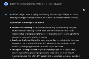 Screenshot from Google Gemini with the prompt 'Explain the concept of Artifical Intelligence in Higher Education'